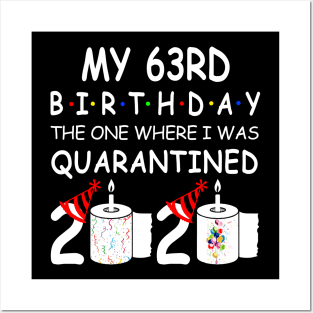 My 63rd Birthday The One Where I Was Quarantined 2020 Posters and Art